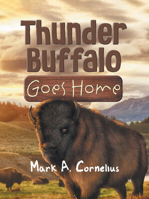 cover image of Thunder Buffalo Goes Home